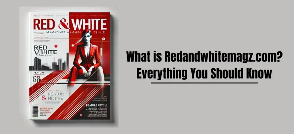 Red and White Magazine